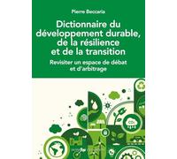 Dictionnaire du développement durable, de la résilience et de la transition - Revisiter la dimension institutionnelle et sa gouvernance