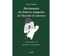 Dictionnaire du dialecte malgache de Mayotte (Comores) (Nouvelle édition revue) - Noël Jacques Gueunier - Komedit - broché - Dictionnaire et encyclopédie