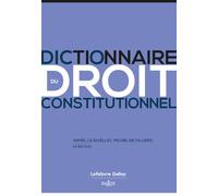 Dictionnaire Du Droit Constitutionnel