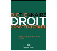 Dictionnaire du droit constitutionnel 15ème édition - Armel Le Divellec - Dalloz - broché - Etude