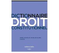 Dictionnaire Du Droit Constitutionnel