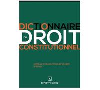 Dictionnaire Du Droit Constitutionnel