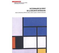 Dictionnaire Du Droit De La Sécurité Intérieure