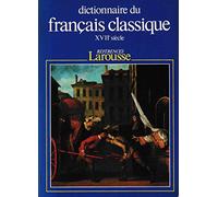 Dictionnaire du français classique
