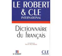 Dictionnaire du français. Le Robert & Cle International