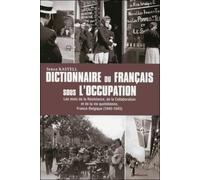 Dictionnaire du Français sous l'occupation