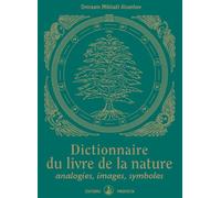 DICTIONNAIRE DU LIVRE DE LA NATURE, analogies, images, symboles - O. MIKHAEL AIVANHOV - Prosveta - broché - Dictionnaire et encyclopédie