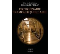 Dictionnaire du monde judiciaire