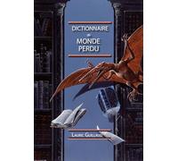 Dictionnaire du monde perdu: 2025