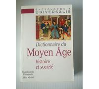 Dictionnaire du Moyen Âge: Histoire et société