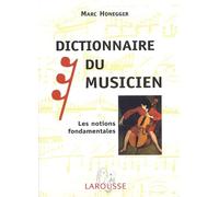 Dictionnaire du Musicien, les notions fondamentales