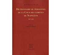 Dictionnaire Du Personnel De La Cour Des Comptes De Napoléon (1807-1808)