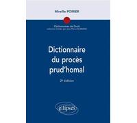 Dictionnaire du procès prud’homal, 2e édition - Mireille Poirier - Ellipses - broché - Dictionnaire et encyclopédie
