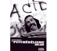 Dictionnaire du psychédélisme 1965-1969