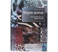Dictionnaire du règne animal