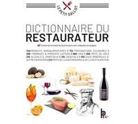 Dictionnaire du restaurateur Bernard Galliot (Auteur)