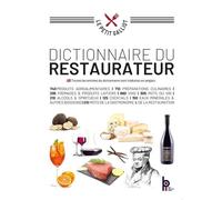 Dictionnaire du restaurateur Le Petit Galliot - Bernard Galliot - B.p.i. - broché - Guide