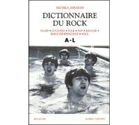 Dictionnaire du rock, tome 1 (A à L)