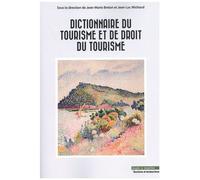 Dictionnaire Du Tourisme Et De Droit Du Tourisme