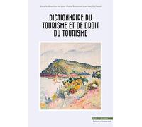 Dictionnaire du tourisme et de droit du tourisme
