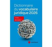 Dictionnaire du vocabulaire juridique 2026 Rémy Cabrillac (Auteur)