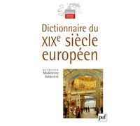Dictionnaire du XIXe siècle européen