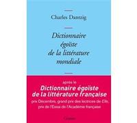 Dictionnaire Égoïste De La Littérature Mondiale