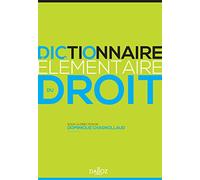 Dictionnaire élémentaire du droit: 200 notions incontournables