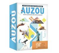 Dictionnaire encyclopédique Auzou – Noms communs et noms propres – Éd. 2021
