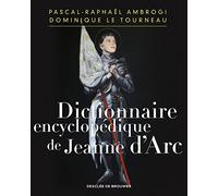Dictionnaire Encyclopédique De Jeanne D'arc