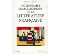 Dictionnaire encyclopédique de la littérature française