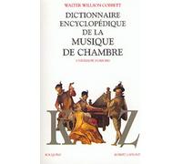 Dictionnaire Encyclopédique De La Musique De Chambre - Tome 2, K-Z