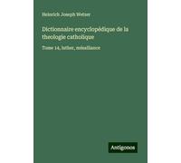 Dictionnaire encyclopédique de la theologie catholique: Tome 14, luther, mésalliance