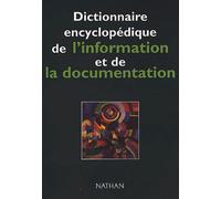 Dictionnaire encyclopédique de l'information et de la documentation