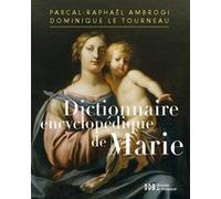 Dictionnaire encyclopédique de Marie Pascal-Raphaël Ambrogi (Auteur), Dominique Le Tourneau (Auteur), Philippe Barbarin (Préface)
