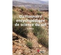 Dictionnaire encyclopédique de science du sol (2° Éd.) Monique Lozet (Auteur), Clément Mathieu (Auteur), Jean Lozet (Auteur)