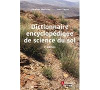 Dictionnaire encyclopédique de science du sol (2° Éd.) - Monique Lozet - Technique Et Documentation - broché - Scolaire / Universitaire