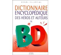 Dictionnaire encyclopédique des héros et auteurs de BD, tome 3