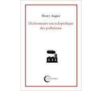 Dictionnaire Encyclopédique Des Pollutions