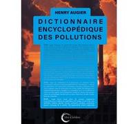 Dictionnaire Encyclopédique Des Pollutions