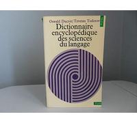 Dictionnaire encyclopédique des sciences du langage