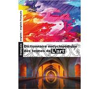 Dictionnaire encyclopédique des termes de l'art français-anglais/anglais-français, 4e édition Edition bilingue français-anglais, 4ème édition - LMDMO - Dicoland Lmd - broché - Dictionnaire et encyclop