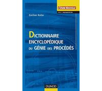 Dictionnaire encyclopédique du génie des procédés