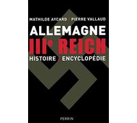 Dictionnaire encyclopédique du IIIe Reich