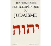Dictionnaire encyclopédique du judaïsme Collectif (Auteur), Geoffrey Bernard Wigoder (Directeur éditorial)