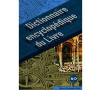 Dictionnaire Encyclopédique Du Livre - 3 Volumes + Index