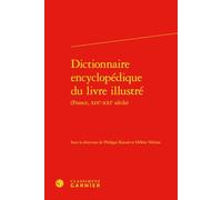 Dictionnaire encyclopédique du livre illustré
