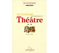 Dictionnaire encyclopédique du theatre tome 1