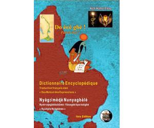 Dictionnaire encyclopédique Traduction français - éwé: « Des Mots et des Expressions »
