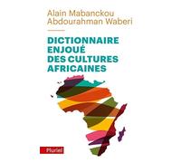 Dictionnaire enjoué des cultures africaines